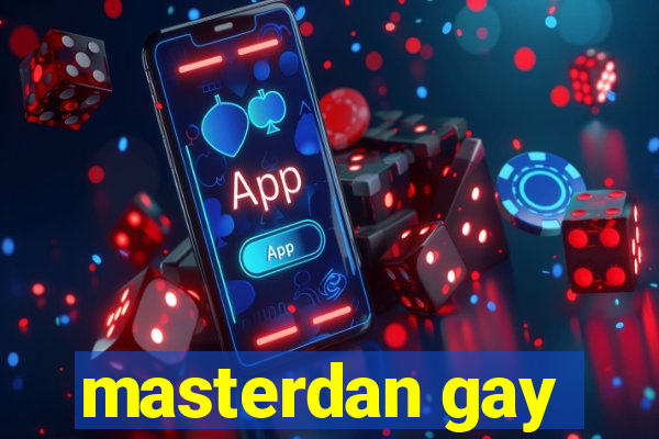 masterdan gay